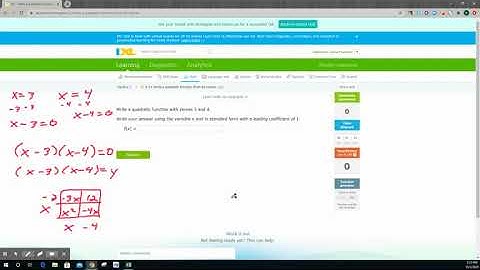 IXL K 14 Write a quadratic function from its zeroes