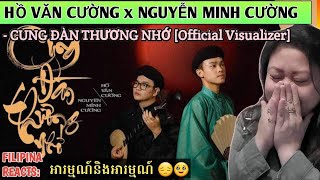 HỒ VĂN CƯỜNG x NGUYỄN MINH CƯỜNG - CUNG ĐÀN THƯƠNG NHỚ (Official Visualizer) | FIRST TIME TO REACT