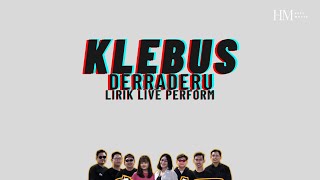 KLEBUS - DERRADRU LIVE PERFORM (LIRIK + TERJEMAHAN) | Cover Lagu Jawa