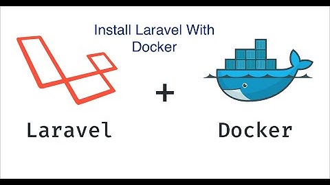 Install Laravel With Docker