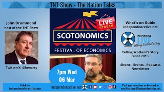 TNT Show. Ep 158. With Scotonomics on the Festival of Economics.