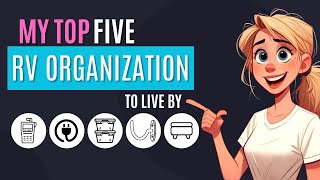 My Top 5 Must Do RV Organization YOU MUST DO THESE