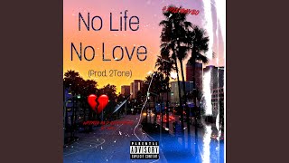 No Life No Love