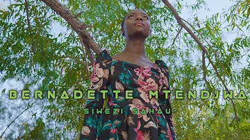 Bernadette Mtendjwa- Siwezi Sahau (Official Music Video)