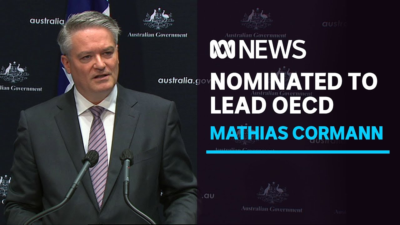 Outgoing Finance Minister Mathias Cormann Nominated For Oecd Top Job Abc News Youtube
