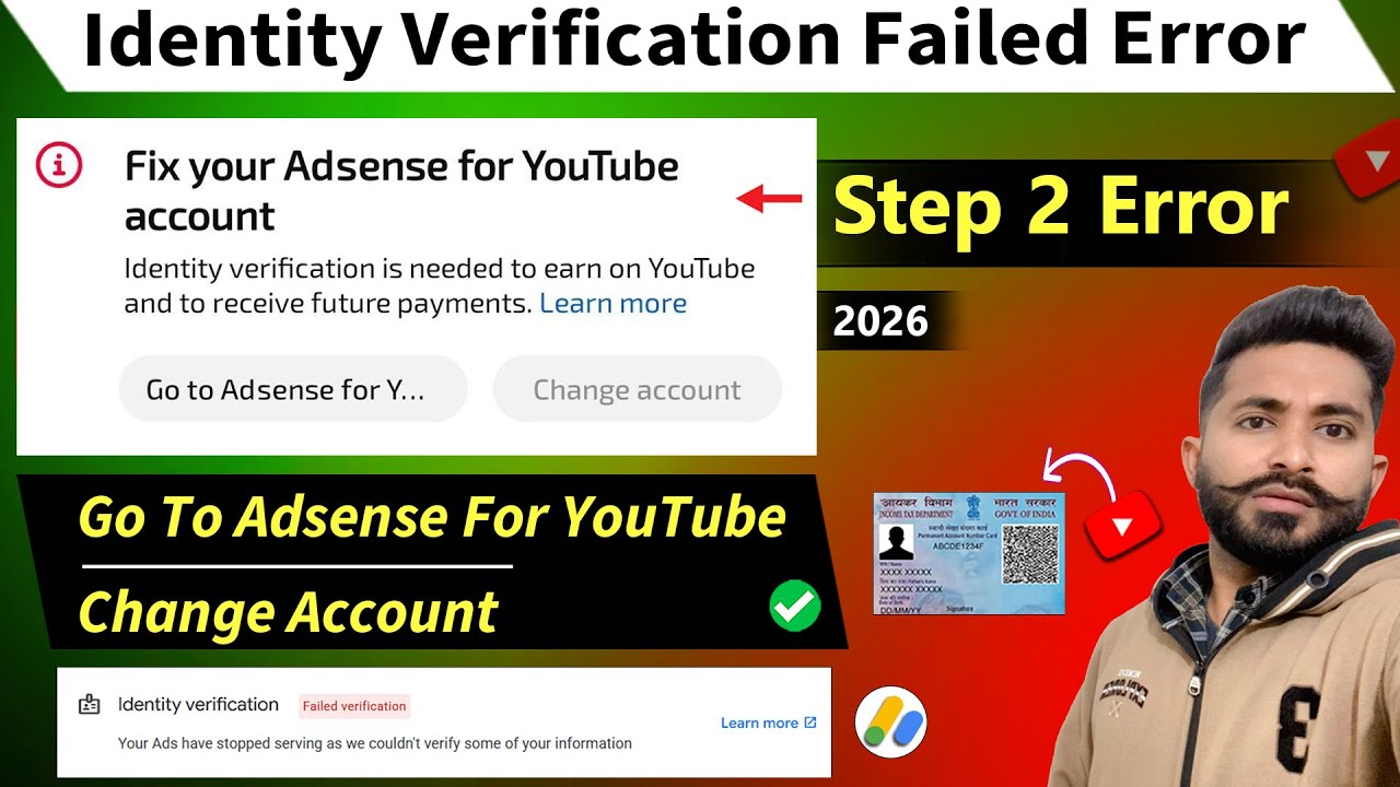 Adsense identity verification option not showing | Step 2 Error Identity verification failed 3 times