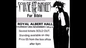 Siouxsie & The Banshees - Royal Albert Hall 28th November 1985
