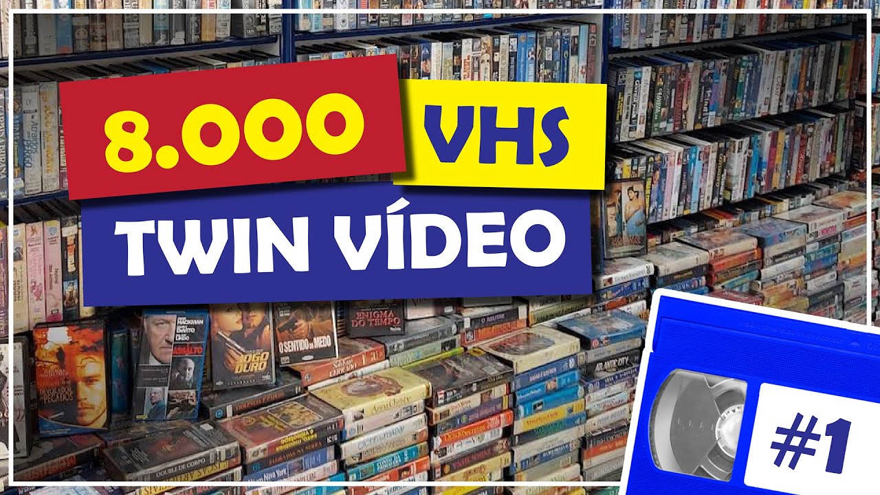 8.000 FITAS VHS NA TWIN VÍDEO | PARTE 1 - YouTube
