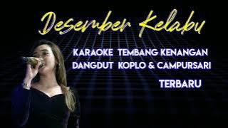 Desember kelabu -karaoke (Dangdut koplo)