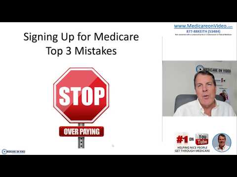 signing up for medicare turning 65 medicare top 3 mistakes