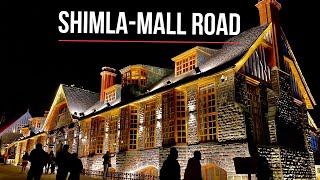 Shimla Mall Road | Himachal Pradesh