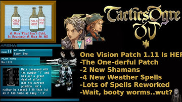 Tactics Ogre One Vision Patch 1.11 THE One-Derful Patch