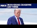 Day 3 of Israel-Iran ceasefire