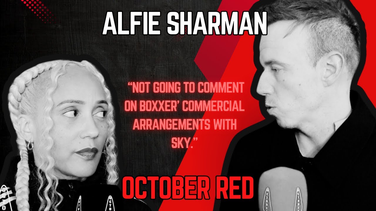 ALFIE SHARMAN - DAZN - MATCHROOM BOXING - QUEENSBERRY PROMOTIONS - WORKING WITH 21 PROMOTERS.