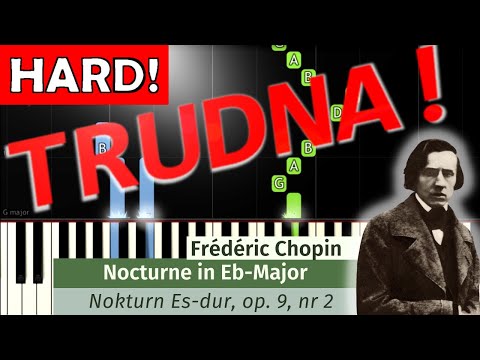 🎹 Nokturn Op. 9 nr 2 (F. Chopin) - Piano Tutorial (TRUDNA! wersja) 🎵 NUTY W OPISIE 🎼