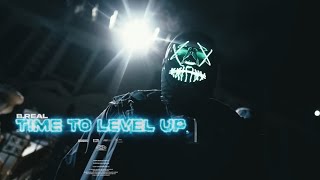 B_Real.11 - Time to Level Up