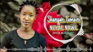 Shangwe Tumaini~Nikae Nawe ( Music Audio)