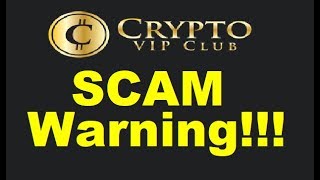 Crypto VIP Club Review - BUSTED SCAM Exposed (Warning) screenshot 1