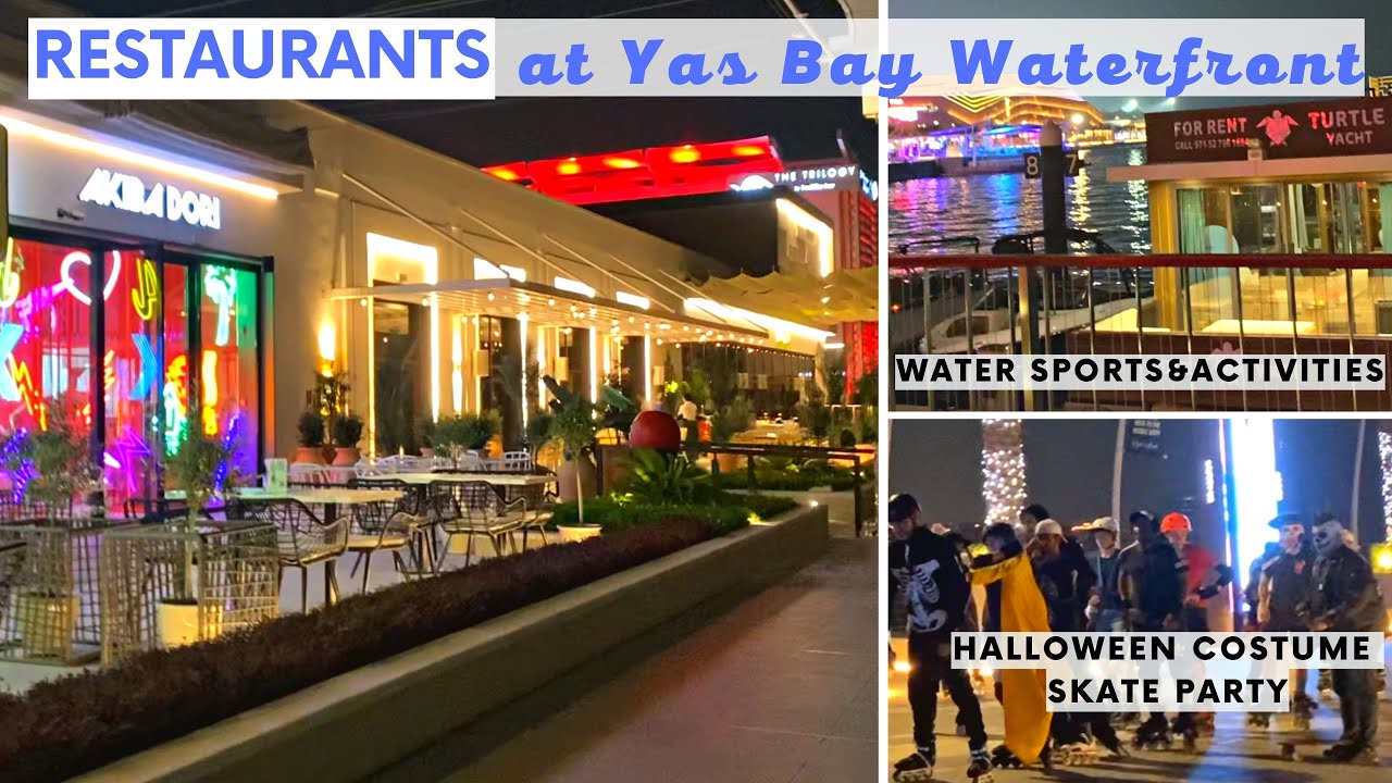 RESTAURANTS At Yas Bay Waterfront, Abu Dhabi #uae #family #latepost