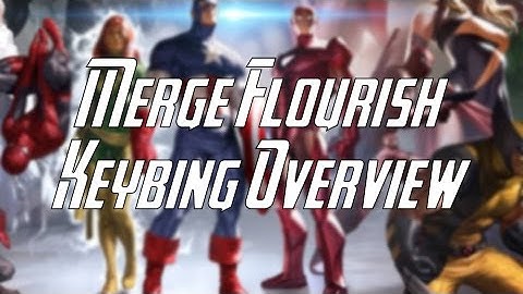 Merge Flourish Keybind Overview - Marvel Heroes Omega (PC)