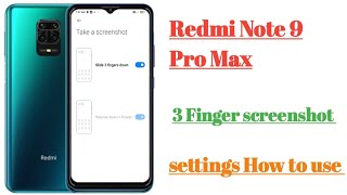 Redmi note 9 pro max. 3 Finger screenshot settings || How to use