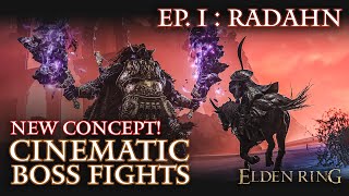 Cinematic Boss Fights Ep.1 - Starscourge Radahn - Elden Ring