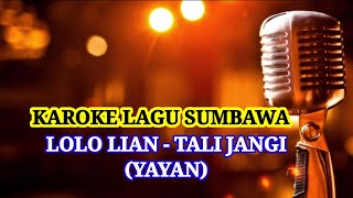 Karaoke lagu sumbawa lolo lian yayan#karokelagusumbawa#obbypamungkas#yayan#albumlalasaudi#serojagrub