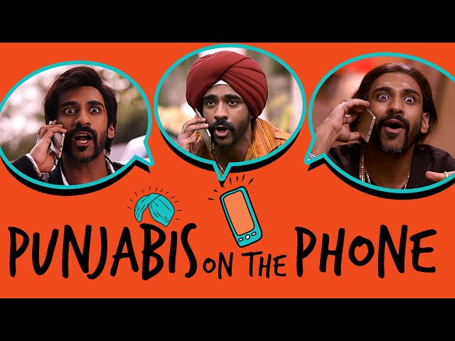 Punjabis On The Phone | Being Indian class=