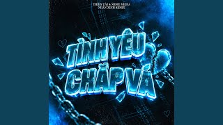Tình Yêu Chắp Vá (Nhân Xinh Remix)