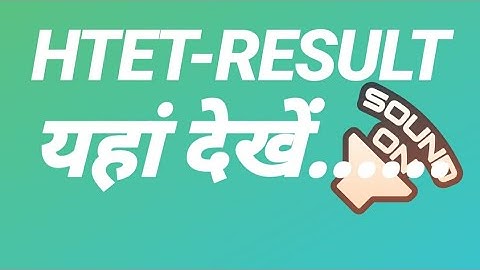 HTET-RESULT आ चुका है यहां देखें