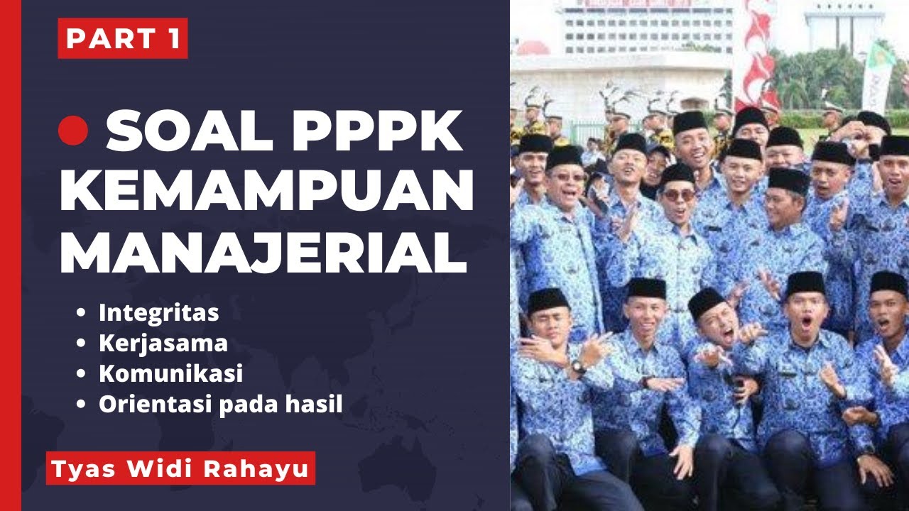 PART 1 KUPAS TUNTAS SOAL TES MANAJERIAL PPPK TENAGA KESEHATAN TERBARU SESUAI KISI KISI 2022
