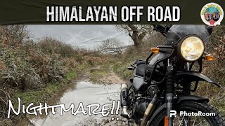 Royal Enfield Himalayan Off Road Nightmare Vlog #26