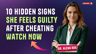 10 Hidden Signs Wives Hiding Guilt After Cheating | Female Psychology Wealth