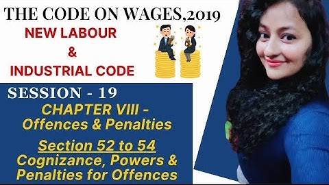 Code on Wages 2019 | Section 52 to 54 | Chapter VIII | Offences & Penalties | 19 #readytogetupdate