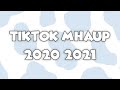 tiktok mhaup 2020-2021 (שירי טיקטוק)