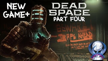 Dead Space Remake New Game+ Gameplay (PS5) Part 4 - No Commentary