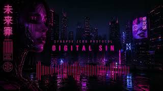 Synapse Zero Protocol Digital Sin Official Audio