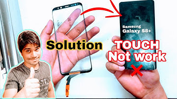Samsung Galaxy S8+ Touch Not Working Solution | S8 Plus Touch Glass Change @TechnicalUstaaj