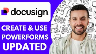 How to Create and Use Docusign Powerforms - 2025 (Quick & Easy)