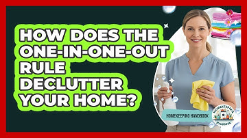 How Does The One-in-one-out Rule Declutter Your Home? - Homekeeping Handbook