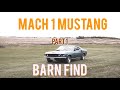 BARN FIND 1969 Ford Mustang Mach 1 pulled out of barn after 28 years. Part 1