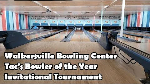Walkersville Bowling Center Tac's Bowler of the Ye...