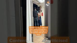 Content creators criticised over spoofs of viral video involving pair leaving unit