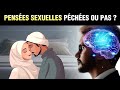 Les penses sexuelles sontelles haram  rappel islam