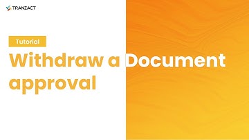 How to withdraw a document approval on TranZact?