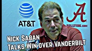 Nick Saban talks win over Vanderbilt