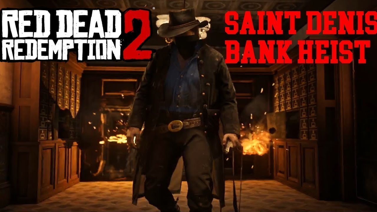 RDR2 Saint Denis Bank Heist [1080P] YouTube