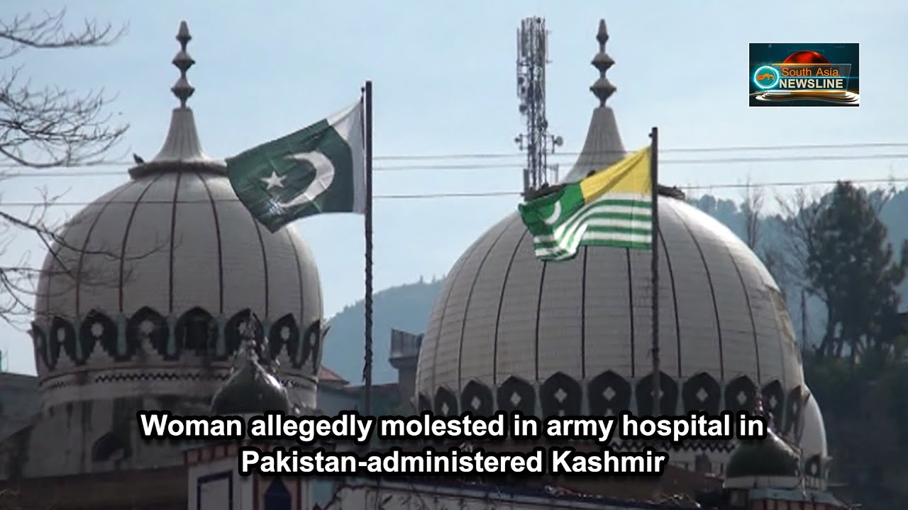 Woman allegedly molested in army hospital in Pakistan-administered Kashmir