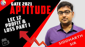 Lec 12 II Profit & Loss Part I II  APTITUDE II GATE 2021  IME CE EE EC IN CS
