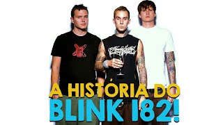 BLINK 182 A BANDA MAIS IDIOTA DO MUNDO POP PUNK!